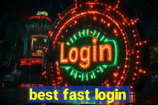 best fast login